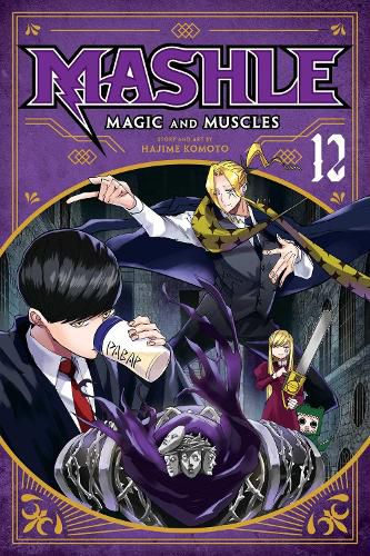 Cover image for Mashle: Magic and Muscles, Vol. 12: Volume 12