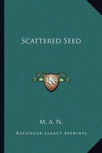 Cover image for Scattered Seed