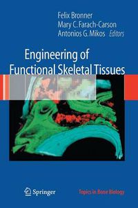 Cover image for Engineering of Functional Skeletal Tissues