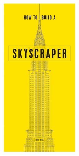 Cover image for How to Build a Skyscraper