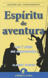 Cover image for Espiritu de Aventura: Los 7 Retos del Emprendedor