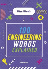 Cover image for Wise Words: 100 Engineering Words Explained