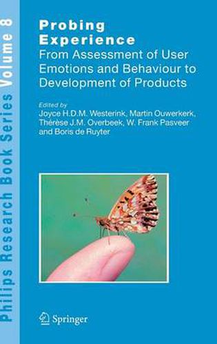 Cover image for Probing Experience: From Assessment of User Emotions and Behaviour to Development of Products