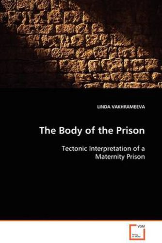 Cover image for The Body of the Prison