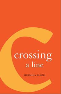 Cover image for Crossing A Line