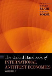 Cover image for The Oxford Handbook of International Antitrust Economics, Volume 1