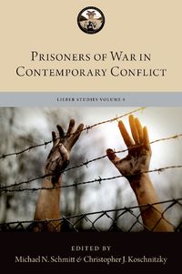 Cover image for Prisoners of War in Contemporary Conflict