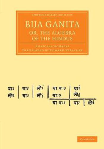 Cover image for Bija Ganita; or, the Algebra of the Hindus