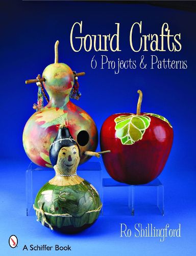 Cover image for Gourd Crafts: 6 Projects and Patterns