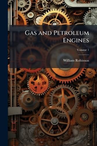Cover image for Gas and Petroleum Engines