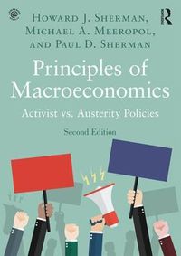 Cover image for Principles of Macroeconomics: Activist vs. Austerity Policies