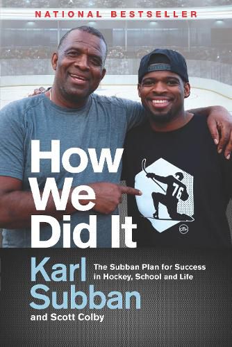 Cover image for How We Did It: The Subban Plan for Success in Hockey, School and Life