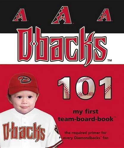 Arizona Diamondbacks 101