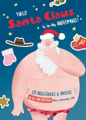 Cover image for Yikes! Santa Claus is in His Underpants!