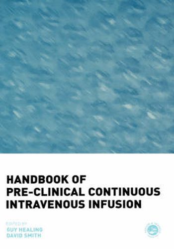 Cover image for Handbook of Pre-Clinical Continuous Intravenous Infusion