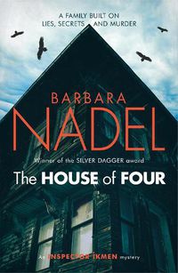 Cover image for The House of Four (Inspector Ikmen Mystery 19): A gripping crime thriller set in Istanbul