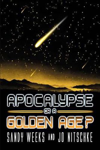 Cover image for Apocalypse or a Golden Age?