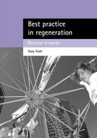 Cover image for Best practice in regeneration: Because it works