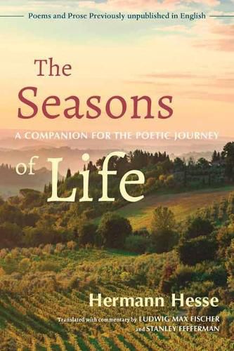 Cover image for The Seasons of Life: A Companion for the Poetic Journey - Poems and Prose Previously Unpublished in English