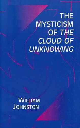 Cover image for The Mysticism of the Cloud of Unknowing