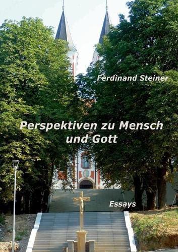 Cover image for Perspektiven zu Mensch und Gott: Essays