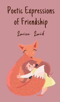 Cover image for Poetic Expressions of Friendship