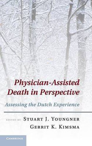 Cover image for Physician-Assisted Death in Perspective: Assessing the Dutch Experience