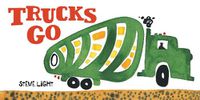 Cover image for Trucks Go