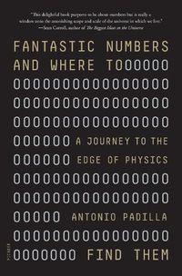 Cover image for Fantastic Numbers and Where to Find Them: A Cosmic Quest from Zero to Infinity