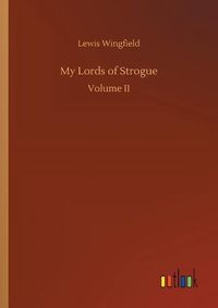 Cover image for My Lords of Strogue