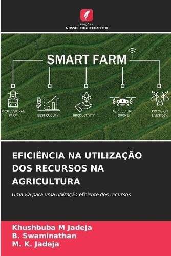Cover image for Eficiencia Na Utilizacao DOS Recursos Na Agricultura
