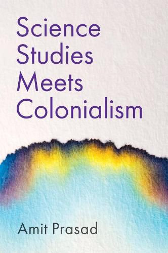 Cover image for Science Studies Meets Colonialism