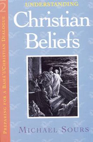 Cover image for Understanding Christian Beliefs