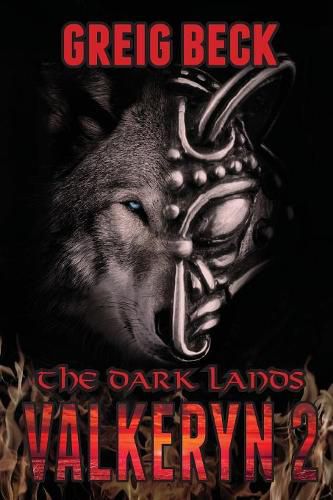 The Dark Lands: The Valkeryn Chronicles 2