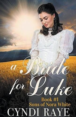 Cover image for A Bride for Luke Book 1