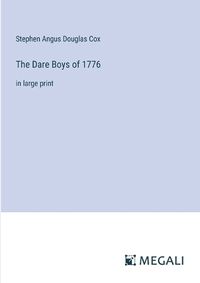 Cover image for The Dare Boys of 1776