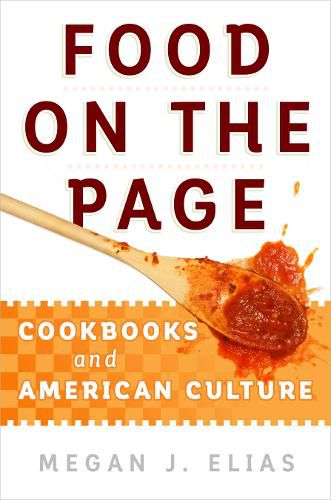 Cover image for Food on the Page: Cookbooks and American Culture