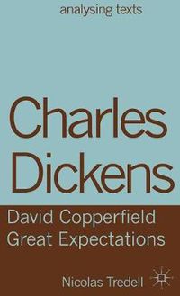 Cover image for Charles Dickens: David Copperfield/ Great Expectations