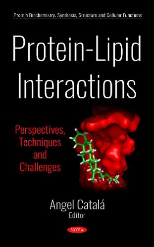 Cover image for Protein-Lipid Interactions: Perspectives, Techniques  and Challenges