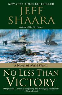 Cover image for No less than victory: a Novel of World War II