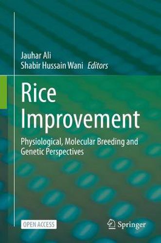 Cover image for Rice Improvement: Physiological, Molecular Breeding and Genetic Perspectives