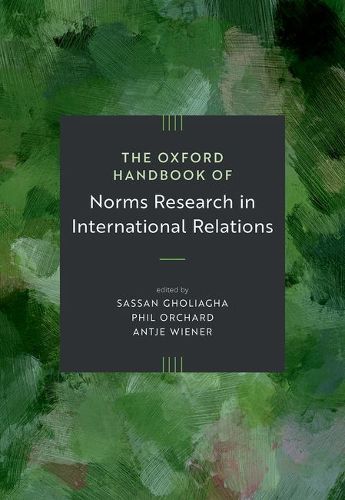Cover image for The Oxford Handbook of Norms Research in International Relations