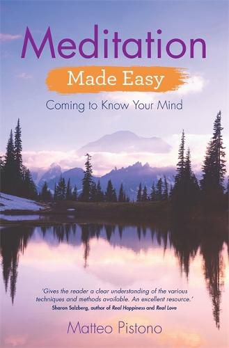 Cover image for Meditation Made Easy: Coming to Know Your Mind