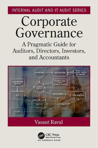 Corporate Governance: A Pragmatic Guide for Auditors, Directors, Investors, and Accountants