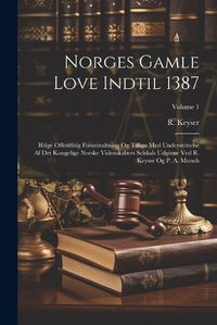 Cover image for Norges Gamle Love Indtil 1387