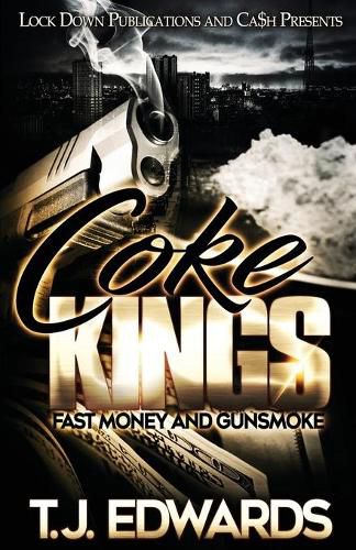 Cover image for Coke Kings: Fast Money and Gunsmoke