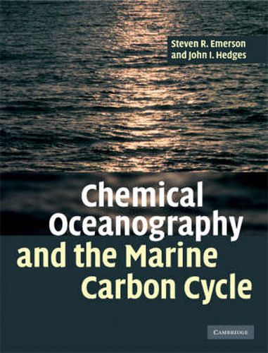 Cover image for Chemical Oceanography and the Marine Carbon Cycle