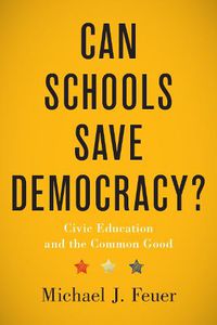 Cover image for Can Schools Save Democracy?