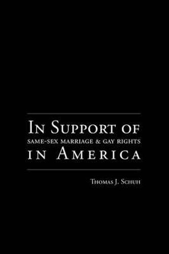 Cover image for In Support of Same-Sex Marriage and Gay Rights in America