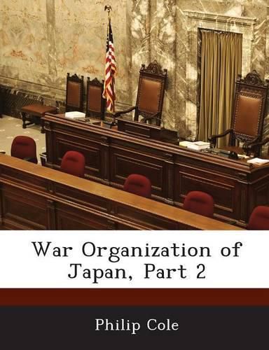 Cover image for War Organization of Japan, Part 2